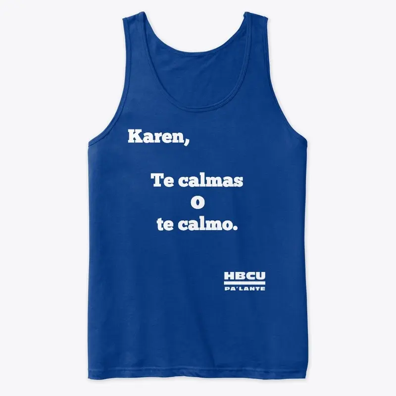 Karen te calmas